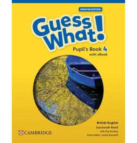 GUESS WHAT! Pupils Book 4